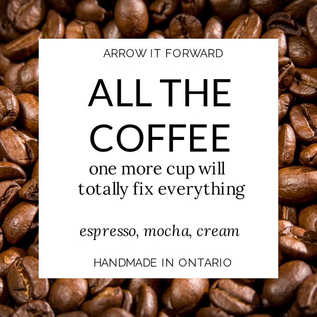 ALL THE COFFEE - 8oz candle