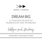 DREAM BIG - 2.5 oz  Soy Wax Melts