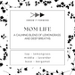 MOM LIFE - 2.5 oz Soy Wax Melts