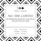 ALL THE COFFEE - 2.5 oz Soy Wax Melts