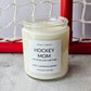 HOCKEY MOM 8oz candle