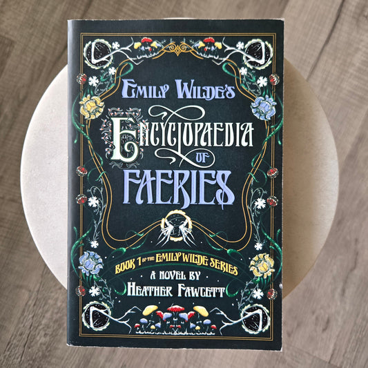 Emily Wilde's Encyclopedia of Faeries