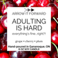 ADULTING IS HARD - 8oz candle