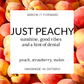 JUST PEACHY - 2.5oz Soy Wax Melts