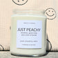 JUST PEACHY - 8oz candle